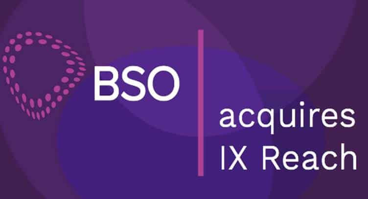 BSO Expands Global Network Footprint with the Acquisition of IX Reach