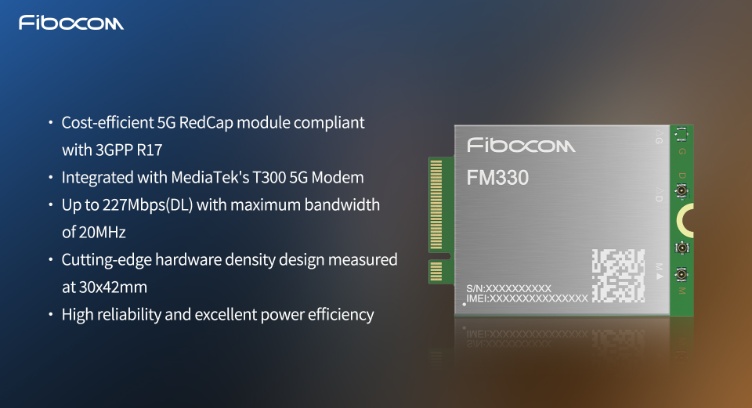 Fibocom Unveils 5G RedCap Module With MediaTek’s T300 5G Modem, First 6nm RFSOC Single Die Solution