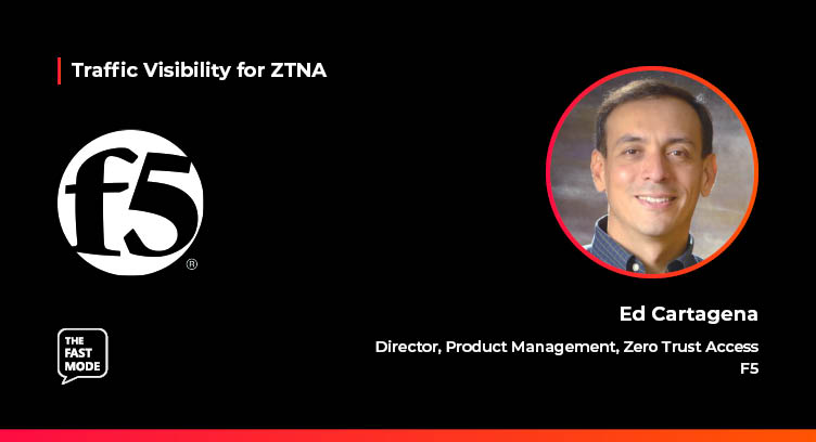 How Traffic Visibility Brings Threat Detection and Network Orchestration to ZTNA